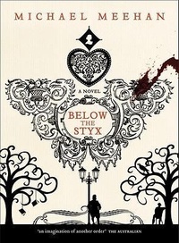 Enlarge image Cover: Below the Styx - Allen & Unwin
