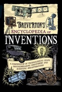 Enlarge image Cover: Breverton's Encyclopedia of Inventions - Quercus Publishing