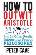 Cover: How to Outwit Aristotle - Quercus Publishing