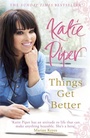 Cover: Things Get Better - Quercus Publishing