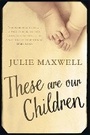Cover: These Are Our Children - riverrun