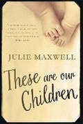 Cover: These Are Our Children - riverrun