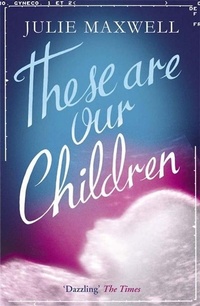 Enlarge image Cover: These Are Our Children - riverrun
