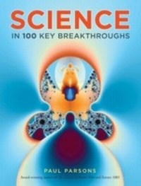 Enlarge image Cover: Science in 100 Key Breakthroughs - Quercus Publishing