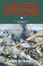 Cover: A Splendid Little War - MacLehose Press
