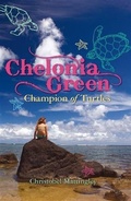 Cover: Chelonia Green Champion of Turtles - A&U Children