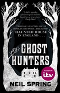 Cover: The Ghost Hunters - Quercus Publishing