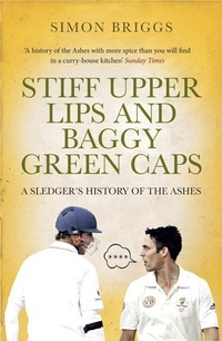 Abbildung von: Stiff Upper Lips & Baggy Green Caps - Quercus Publishing