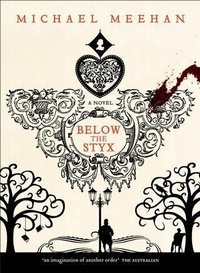 Enlarge image Cover: Below the Styx - Allen & Unwin