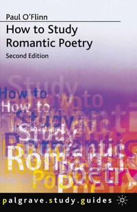Enlarge image Cover: How to Study Romantic Poetry - Red Globe Press