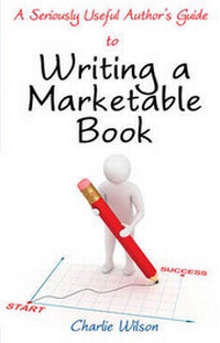 Enlarge image Cover: Writing a Marketable Book - Troubador Publishing