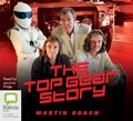 Cover: The Top Gear Story - Bolinda Audio Books