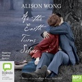 Cover: As the Earth Turns Silver - Bolinda Audio Books