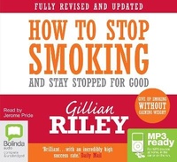 Enlarge image Cover: How to Stop Smoking and Stay Stopped For Good - Bolinda Audio Books