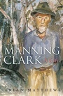 Cover: Manning Clark - Allen & Unwin