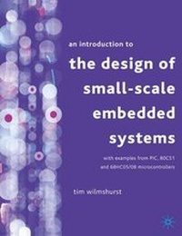 Enlarge image Cover: An Introduction to the Design of Small-Scale Embedded Systems - Palgrave Macmillan