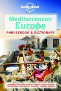 Cover: Lonely Planet Mediterranean Europe Phrasebook & Dictionary - Lonely Planet Publications