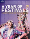 Cover: A Year of Festivals - Lonely Planet Publications