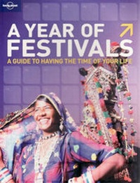 Enlarge image Cover: A Year of Festivals - Lonely Planet Publications