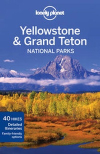 Abbildung von: Lonely Planet Yellowstone and Grand Teton National Parks - Lonely Planet Publications