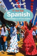 Cover: Lonely Planet Fast Talk Spanish - Lonely Planet Publications