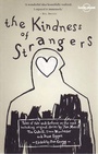 Cover: The Kindness of Strangers - Lonely Planet Publications