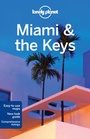 Cover: Lonely Planet Miami & the Keys - Lonely Planet Publications