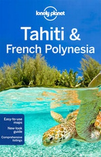 Abbildung von: Lonely Planet Tahiti & French Polynesia - Lonely Planet Publications