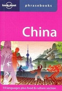 Abbildung von: Lonely Planet China Phrasebook - Lonely Planet Publications
