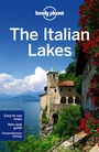 Cover: Lonely Planet The Italian Lakes - Lonely Planet Publications