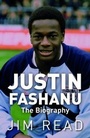 Cover: Justin Fashanu the Biography - DB Publishing