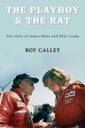 Cover: The Playboy and the Rat - the Life Stories of James Hunt and Niki Lauda - DB Publishing