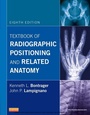 Cover: Textbook of Radiographic Positioning and Related Anatomy - E-Book - Elsevier
