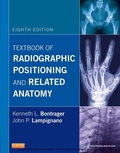 Cover: Textbook of Radiographic Positioning and Related Anatomy - E-Book - Elsevier
