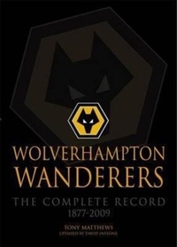Enlarge image Cover: Wolverhampton Wanderers - DB Publishing