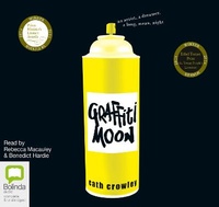 Enlarge image Cover: Graffiti Moon - Bolinda Audio Books