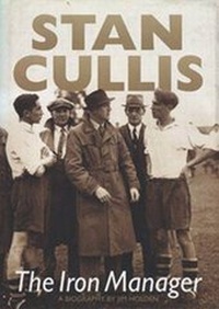 Enlarge image Cover: Stan Cullis: The Iron Manager - DB Publishing