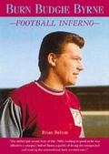 Cover: Burn Budgie Byrne, Football Inferno - DB Publishing