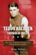 Cover: Teddy Baldock - The Pride of Poplar - DB Publishing