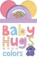 Cover: Baby Hugs Colors Shaker Teether - St Martin's Press