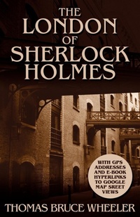 Abbildung von: The London of Sherlock Holmes - Over 400 Computer Generated Street Level Photos - MX Publishing