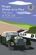 Cover: TOK258 Morgan Winner at Le Mans 50th Anniversary Edition - Andrews UK