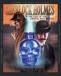 Cover: Sherlock Holmes and the Case of the Crystal Blue Bottle: a Graphic Novel - MX Publishing