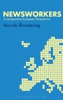Cover: Newsworkers - Bloomsbury Academic