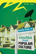 Cover: Making Sense of Suburbia through Popular Culture - Bloomsbury Academic