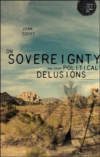Enlarge image Cover: On Sovereignty and Other Political Delusions - Bloomsbury Academic