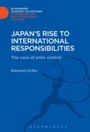 Cover: Japan's Rise to International Responsibilities - Bloomsbury Academic