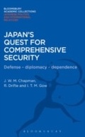 Cover: Japan's Quest for Comprehensive Security - Bloomsbury Academic