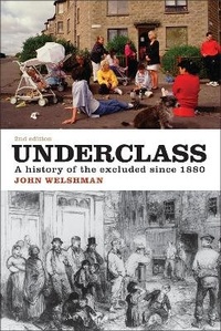 Enlarge image Cover: Underclass - Bloomsbury Academic