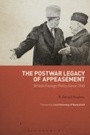 Cover: The Postwar Legacy of Appeasement - Bloomsbury Academic